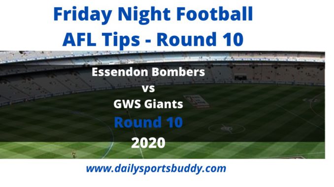 Friday Night Football Tips Round 10 Friday Night Football Tips Round 10