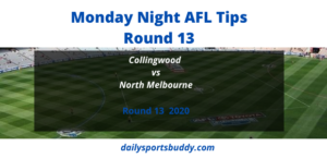 Collingwood vs North Melbourne Tips Round 13