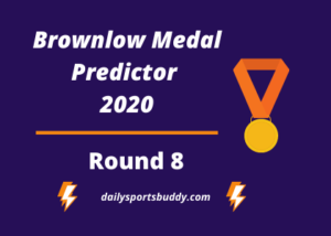 Brownlow Medal Predictor Round 8 2020