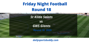 Saints vs Giants, AFL Round 18