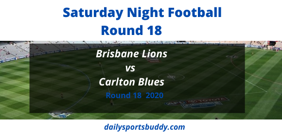 Brisbane vs Carlton, Round 18 AFL Tips