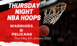 Warriors vs Pelicans, NBA Prediction Jan 6th