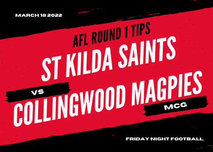 St Kilda vs Collingwood, AFL Tips Round 1 March 18