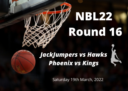 NBL Round 16 Predictions, Saturday March 19