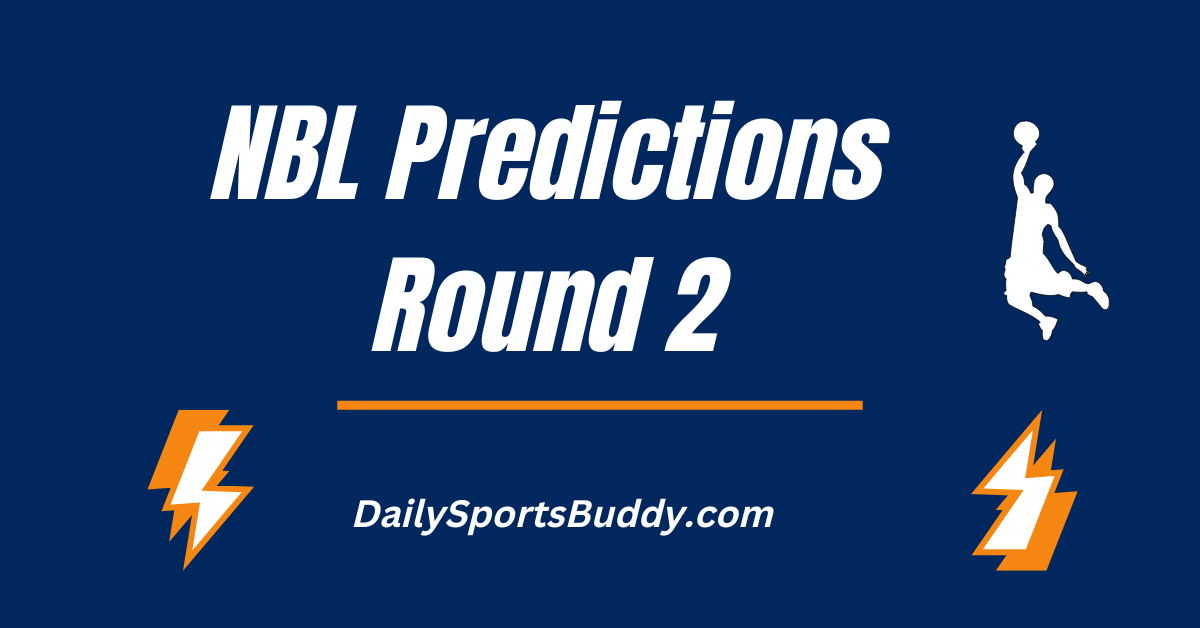 NBL Predictions and Betting Tips, Round 2