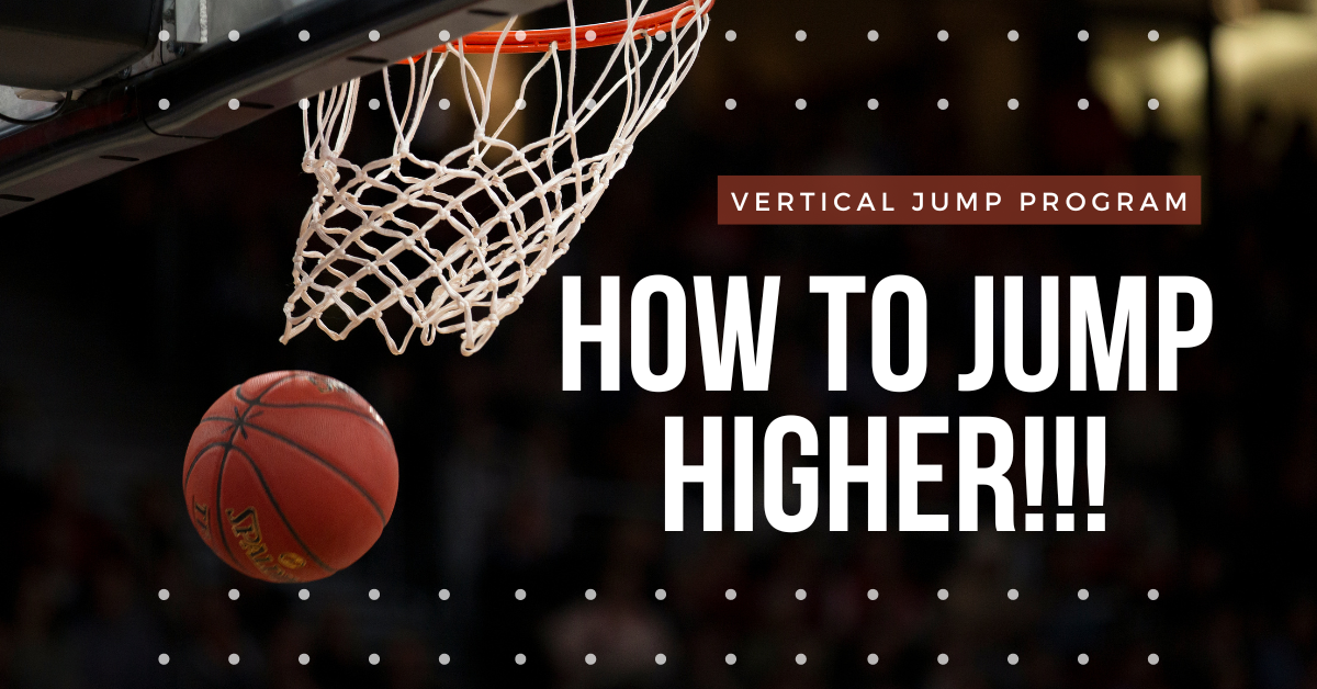 How to Jump Higher, Vertical Jump Program