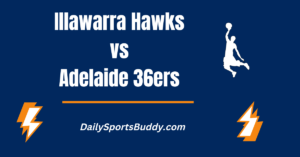 Illawarra Hawks vs Adelaide 36ers Prediction, Round 6 NBL23