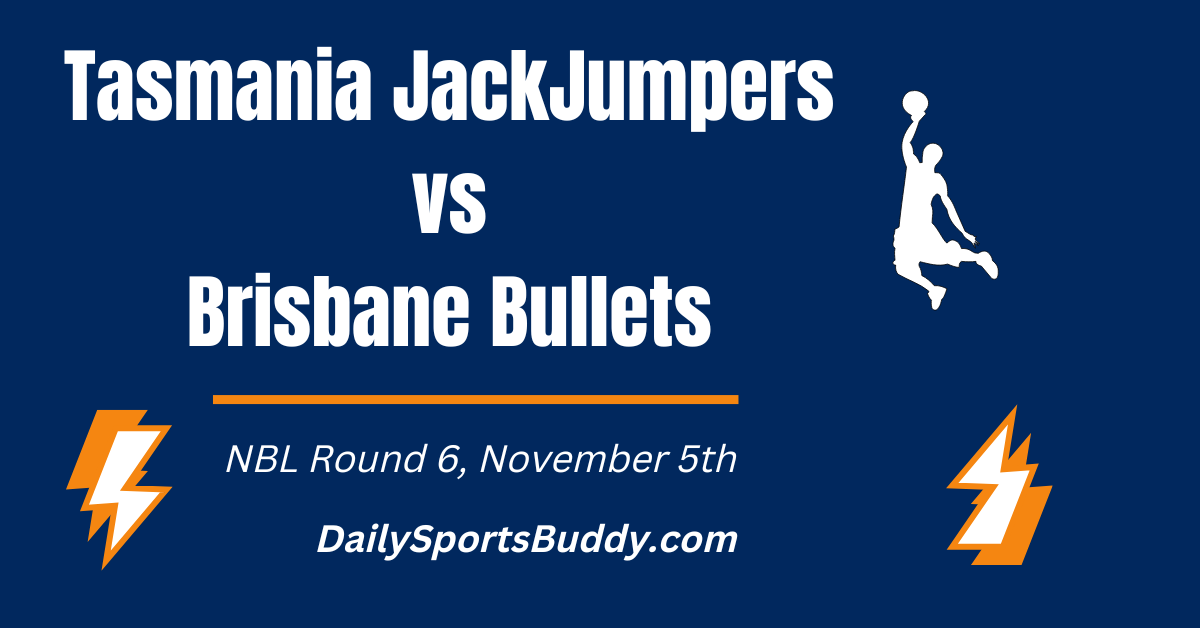 Tasmania JackJumpers vs Brisbane Bullets Prediction, Round 6 NBL23