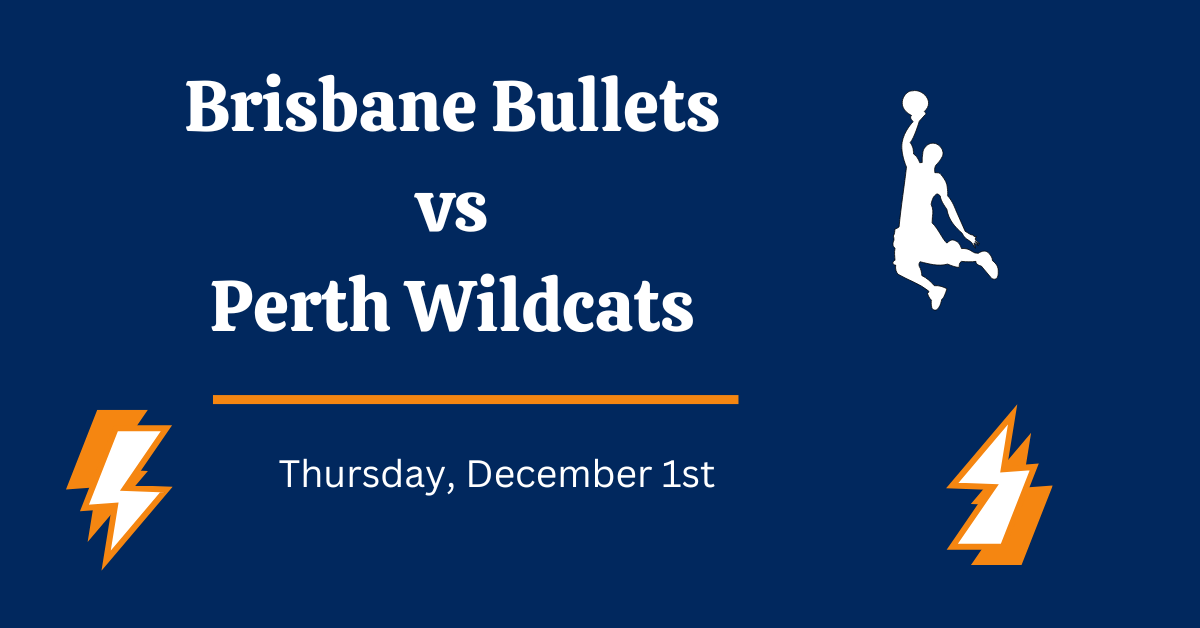 Brisbane Bullets vs Perth Wildcats Prediction, Thursday Dec 1st 2022