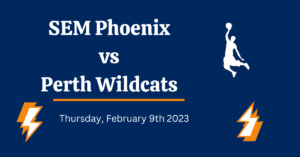 SEM Phoenix vs Perth Wildcats Prediction, Feb 9th 2023