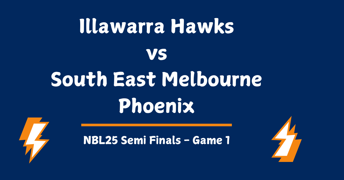 Illawarra Hawks vs SEM Phoenix Prediction