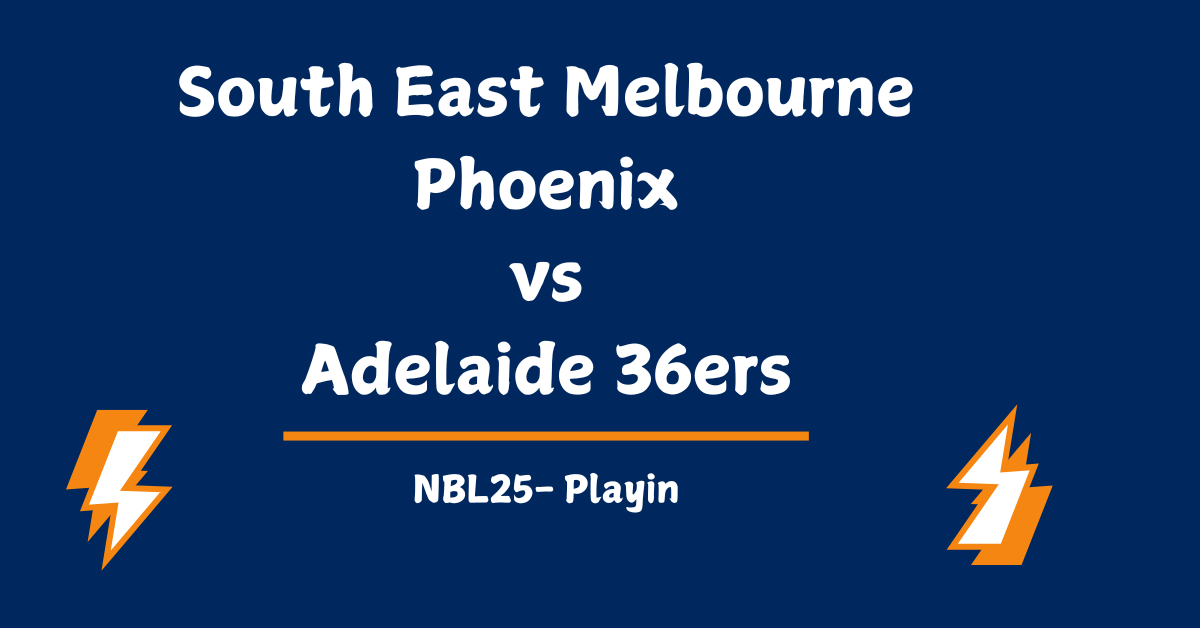 SEM Phoenix vs Adelaide 36ers Prediction