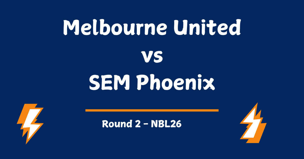 Melbourne United vs SEM Phoenix Prediction
