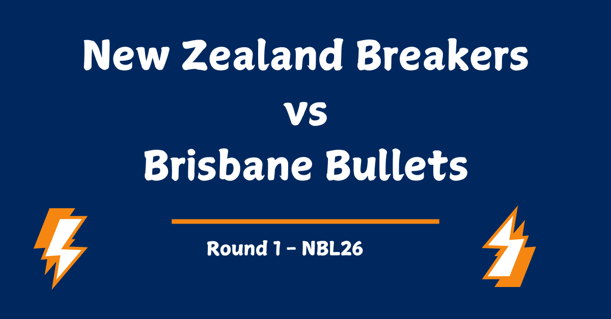 New Zealand Breakers vs Brisbane Bullets Prediction
