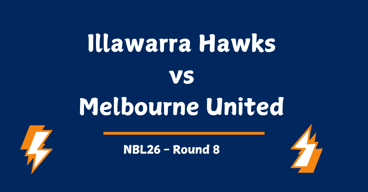 Illawarra Hawks vs Melbourne United Prediction