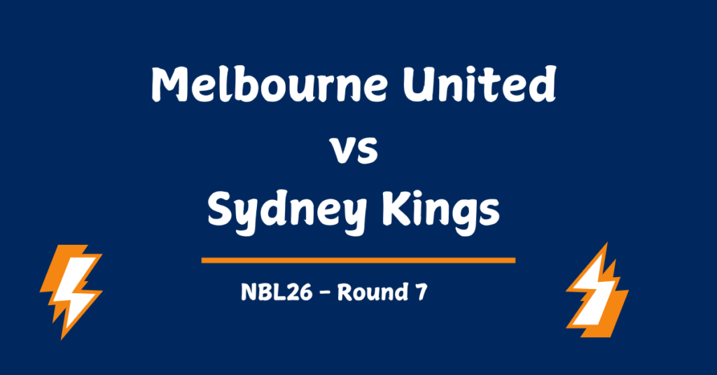 Melbourne United vs Sydney Kings Prediction