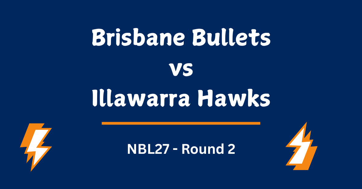Brisbane Bullets vs Illawarra Hawks Prediction