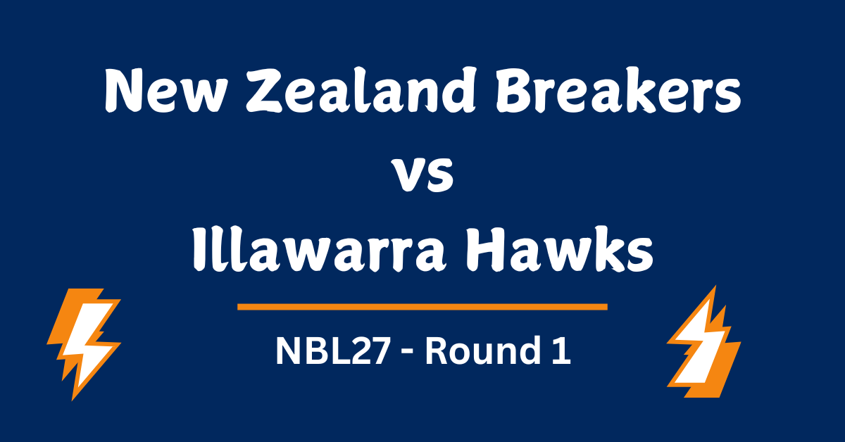 New Zealand Breakers vs Illawarra Hawks Prediction